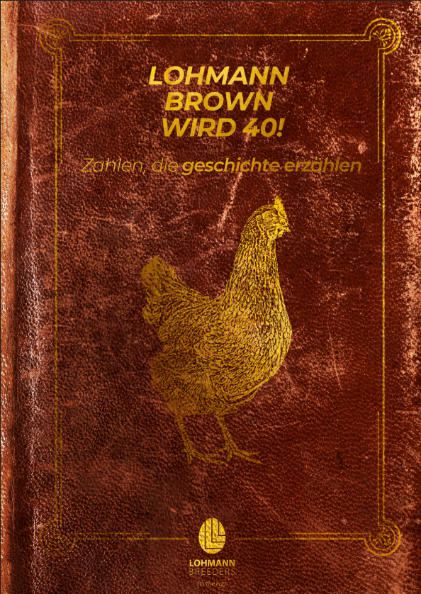 LOHMANN BROWN WIRD 40 Zahlen, die Geschichte schreiben
